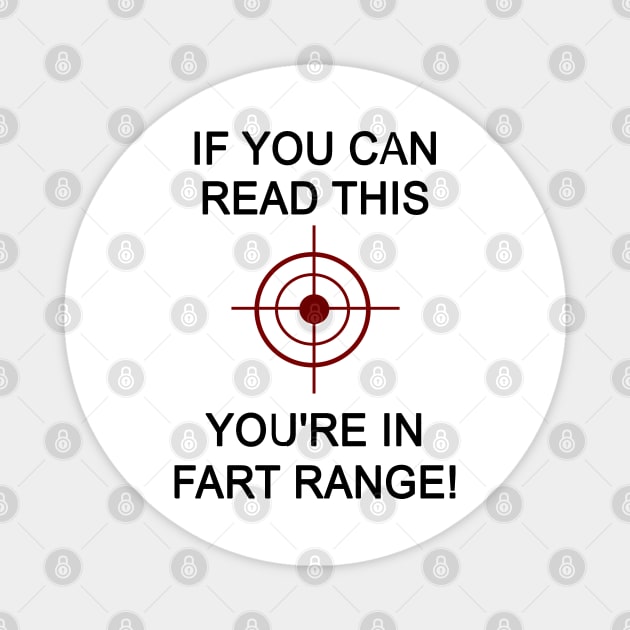 If you can read this you're in fart range funny Halloween costumes Magnet by AbirAbd